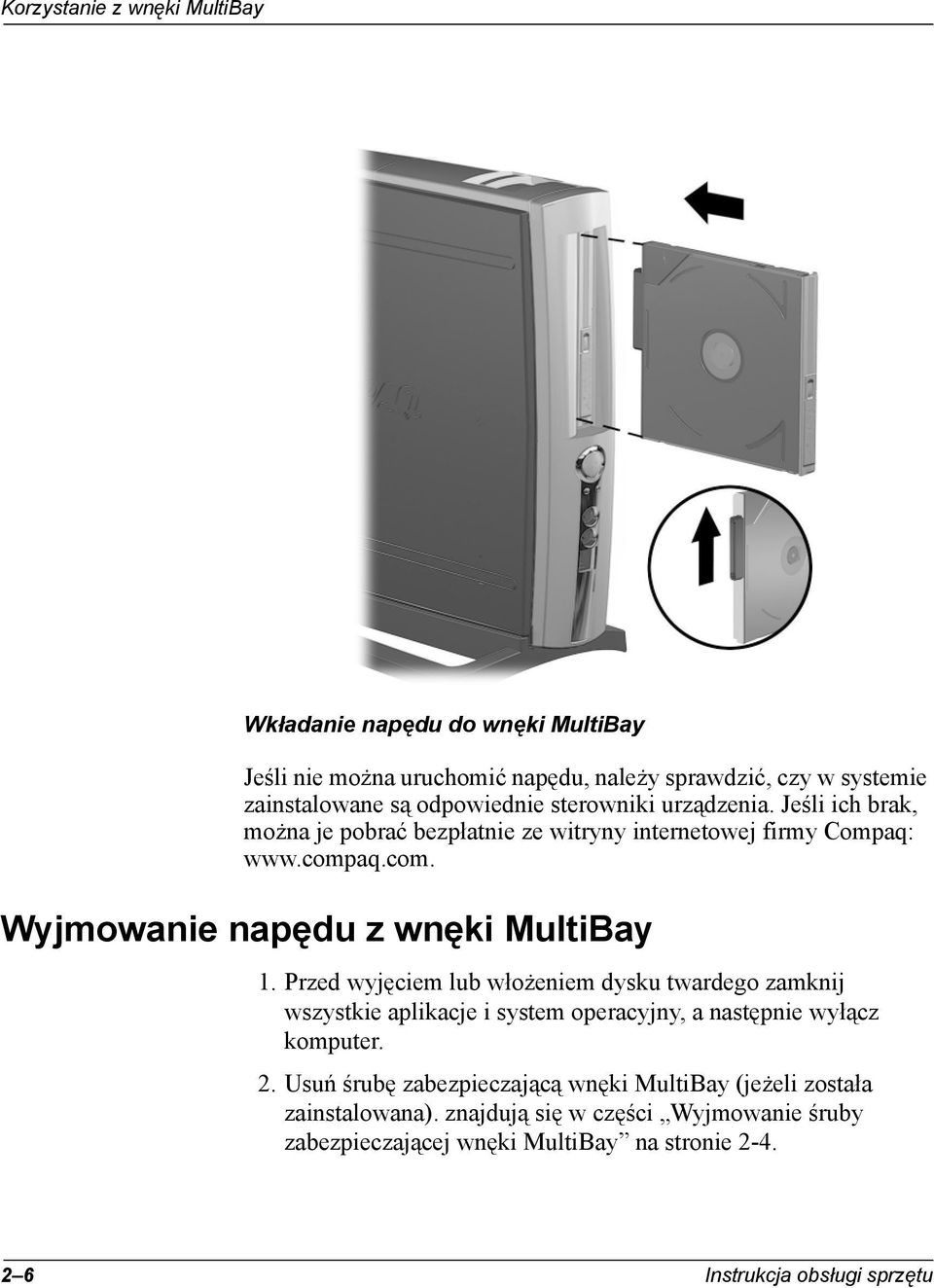 aq.com. Wyjmowanie napędu z wnęki MultiBay 1.