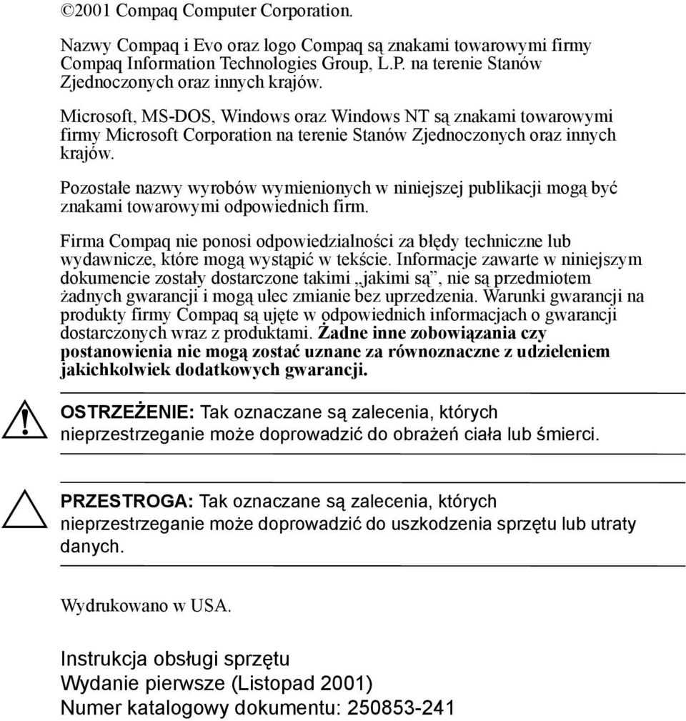 Pozostałe nazwy wyrobów wymienionych w niniejszej publikacji mogą być znakami towarowymi odpowiednich firm.