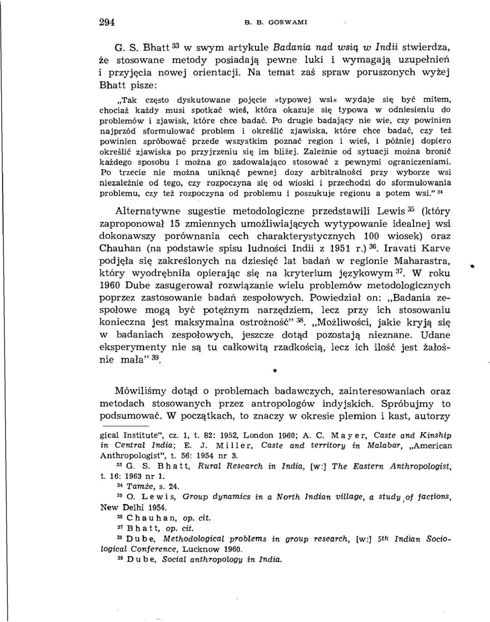 i zjawisk, które chce badać.