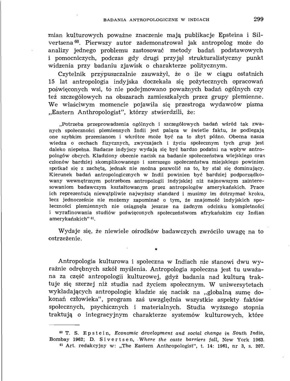 badaniu zjawisk o charakterze politycznym.
