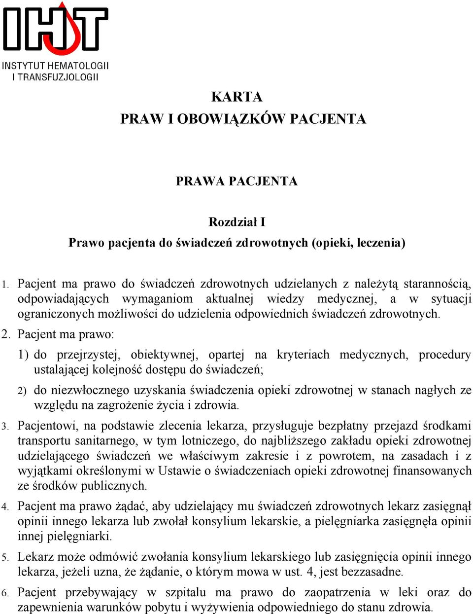świadczeń zdrowotnych. 2.