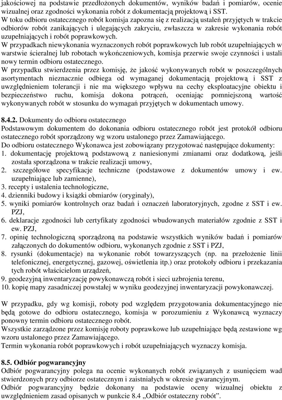 uzupełniających i robót poprawkowych.