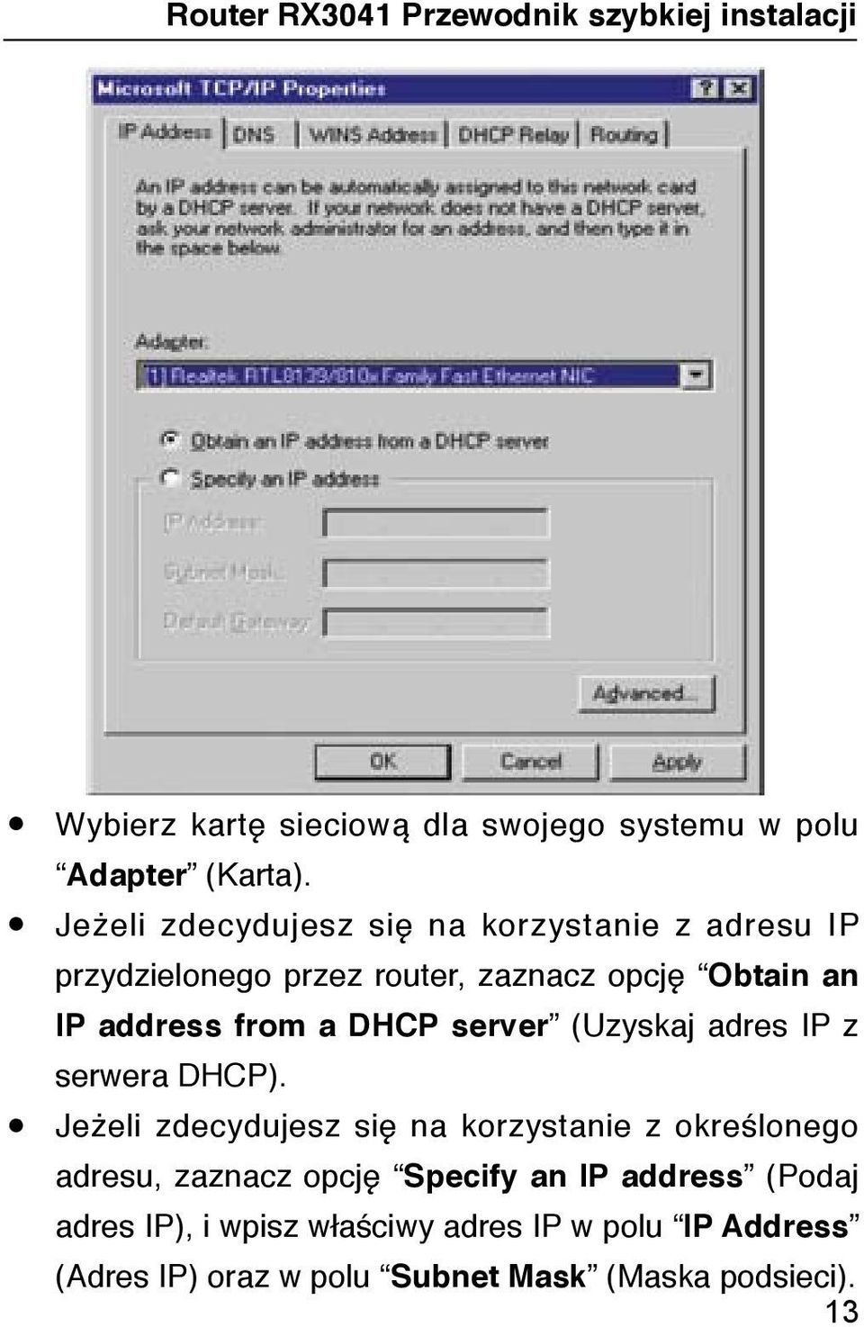 address from a DHCP server (Uzyskaj adres IP z serwera DHCP).
