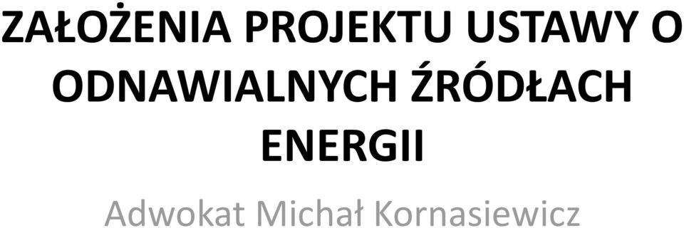 ŹRÓDŁACH ENERGII