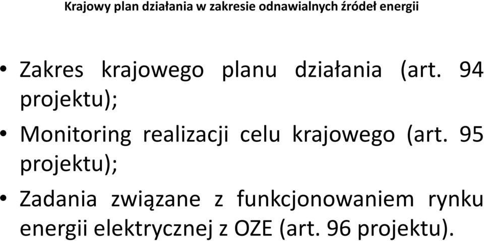 94 projektu); Monitoring realizacji celu krajowego (art.