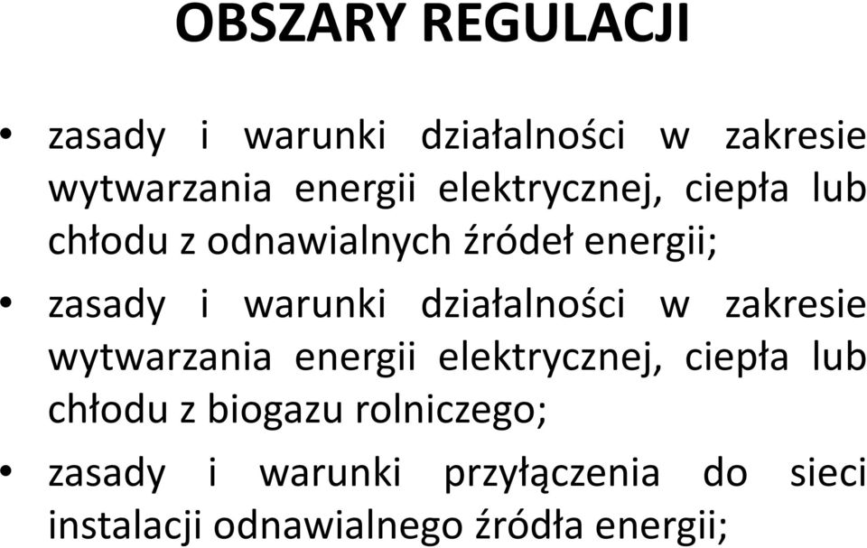 działalności w zakresie wytwarzania energii elektrycznej, ciepła lub chłodu z