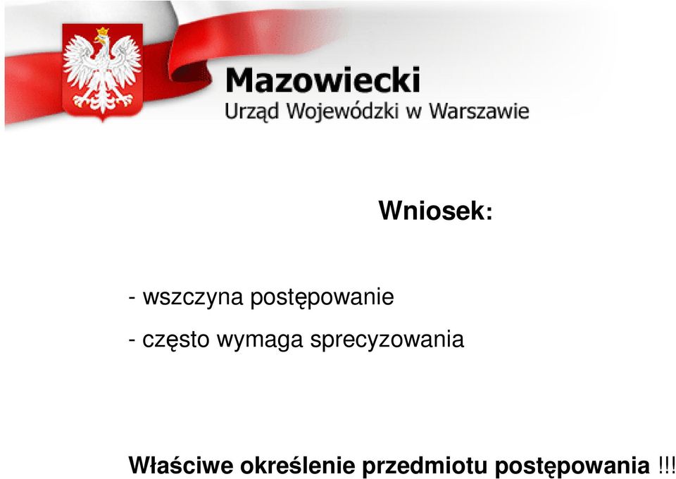 wymaga sprecyzowania