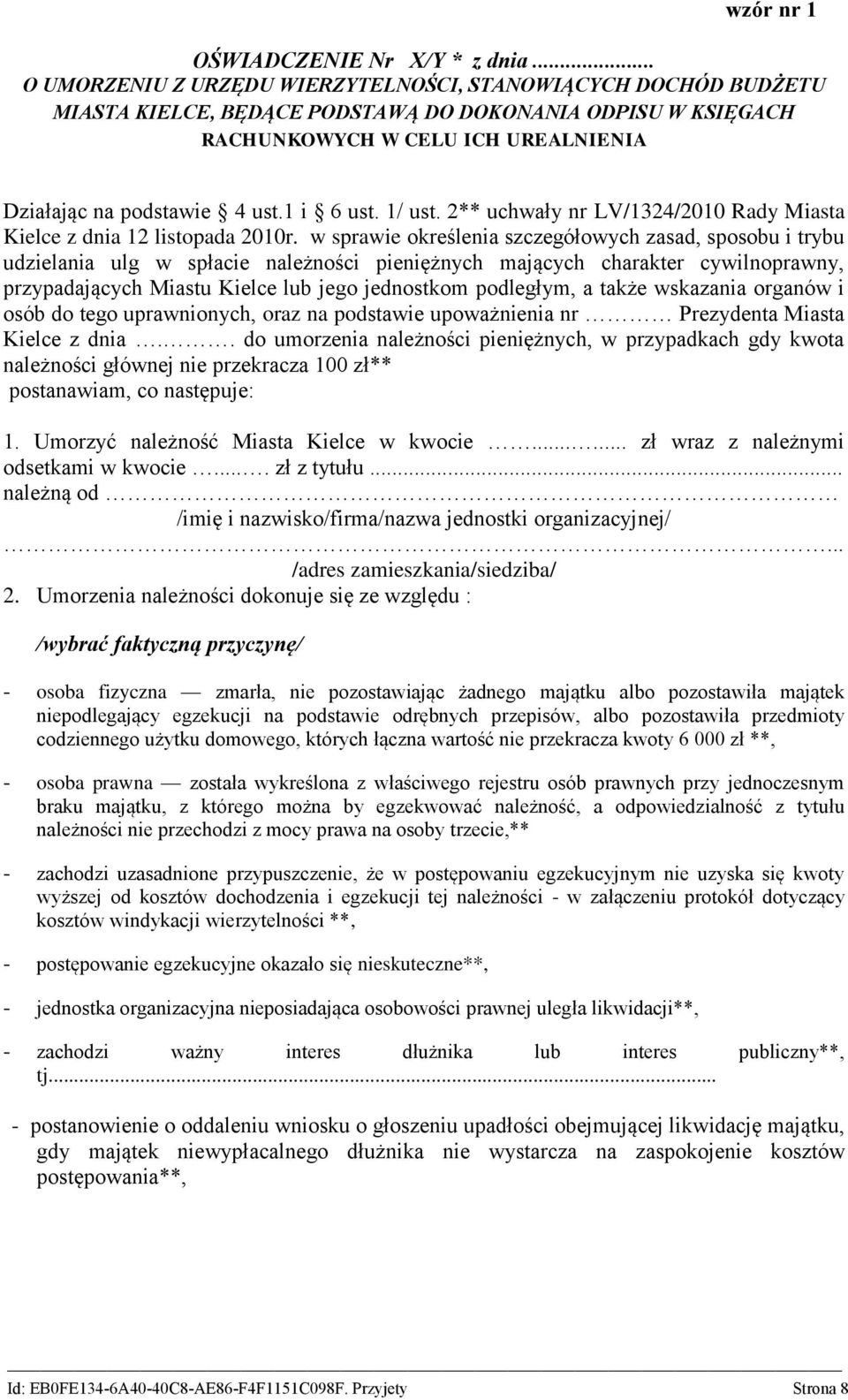 1 i 6 ust. 1/ ust. 2** uchwały nr LV/1324/2010 Rady Miasta Kielce z dnia 12 listopada 2010r.