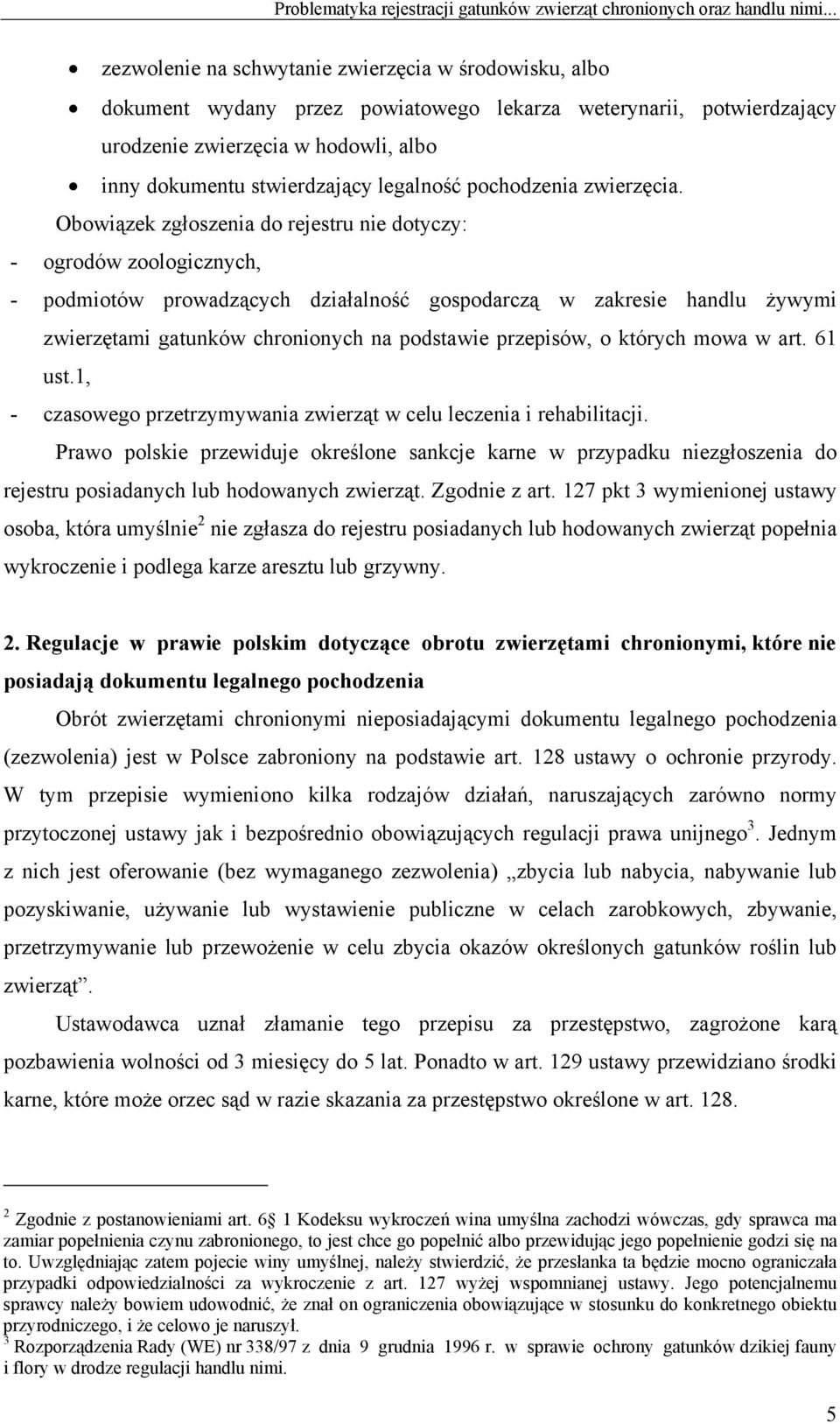 legalność pochodzenia zwierzęcia.