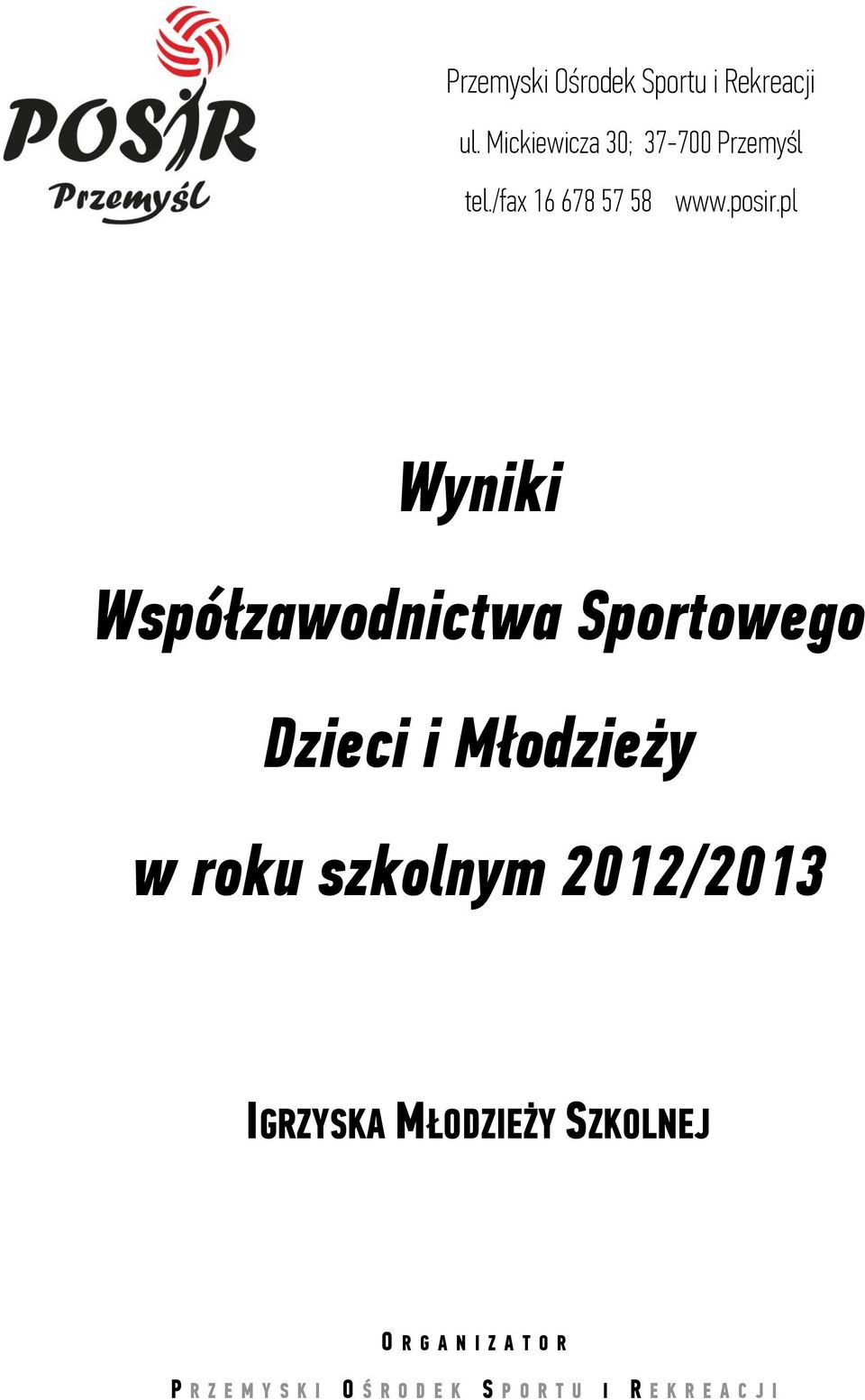 pl Wyniki Współzawodnictwa Sportowego Dzieci i Młodzieży w roku szkolnym