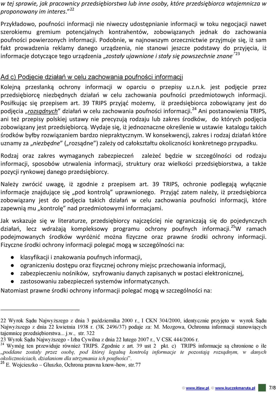 powierzonych informacji.