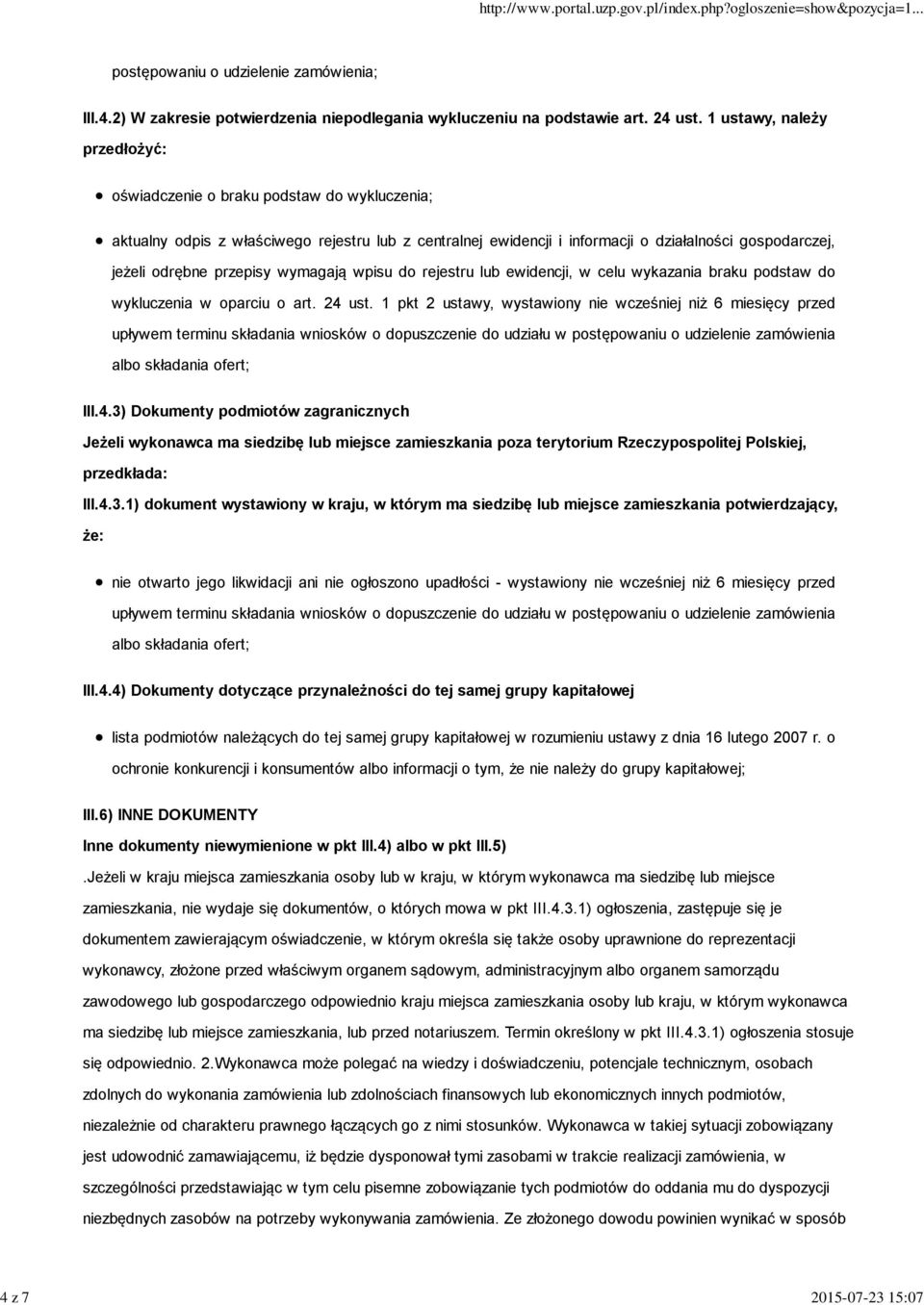 przepisy wymagają wpisu do rejestru lub ewidencji, w celu wykazania braku podstaw do wykluczenia w oparciu o art. 24 ust.