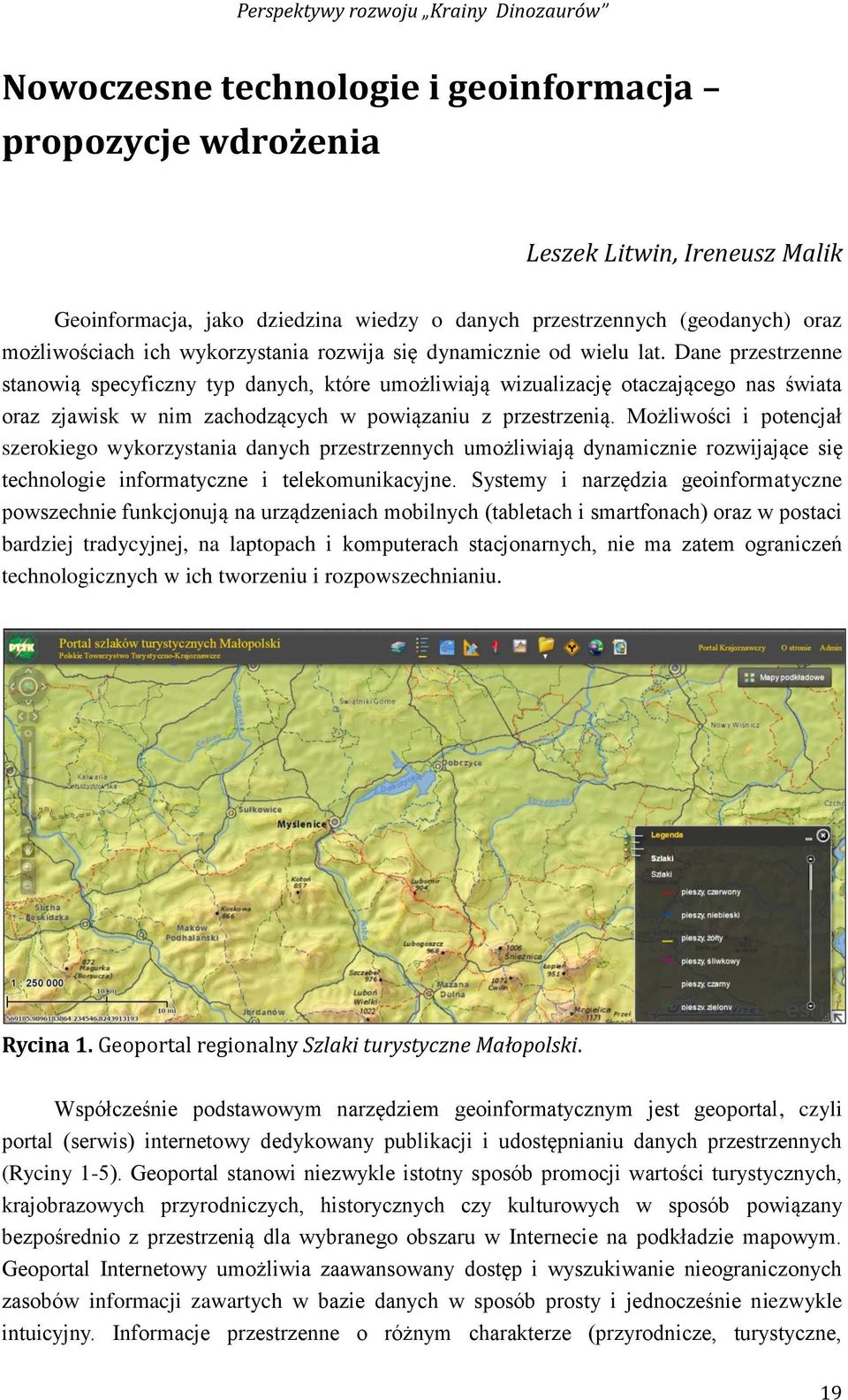 Dane przestrzenne stanowią specyficzny typ danych, które umożliwiają wizualizację otaczającego nas świata oraz zjawisk w nim zachodzących w powiązaniu z przestrzenią.