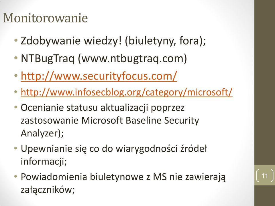 org/category/microsoft/ Ocenianie statusu aktualizacji poprzez zastosowanie Microsoft