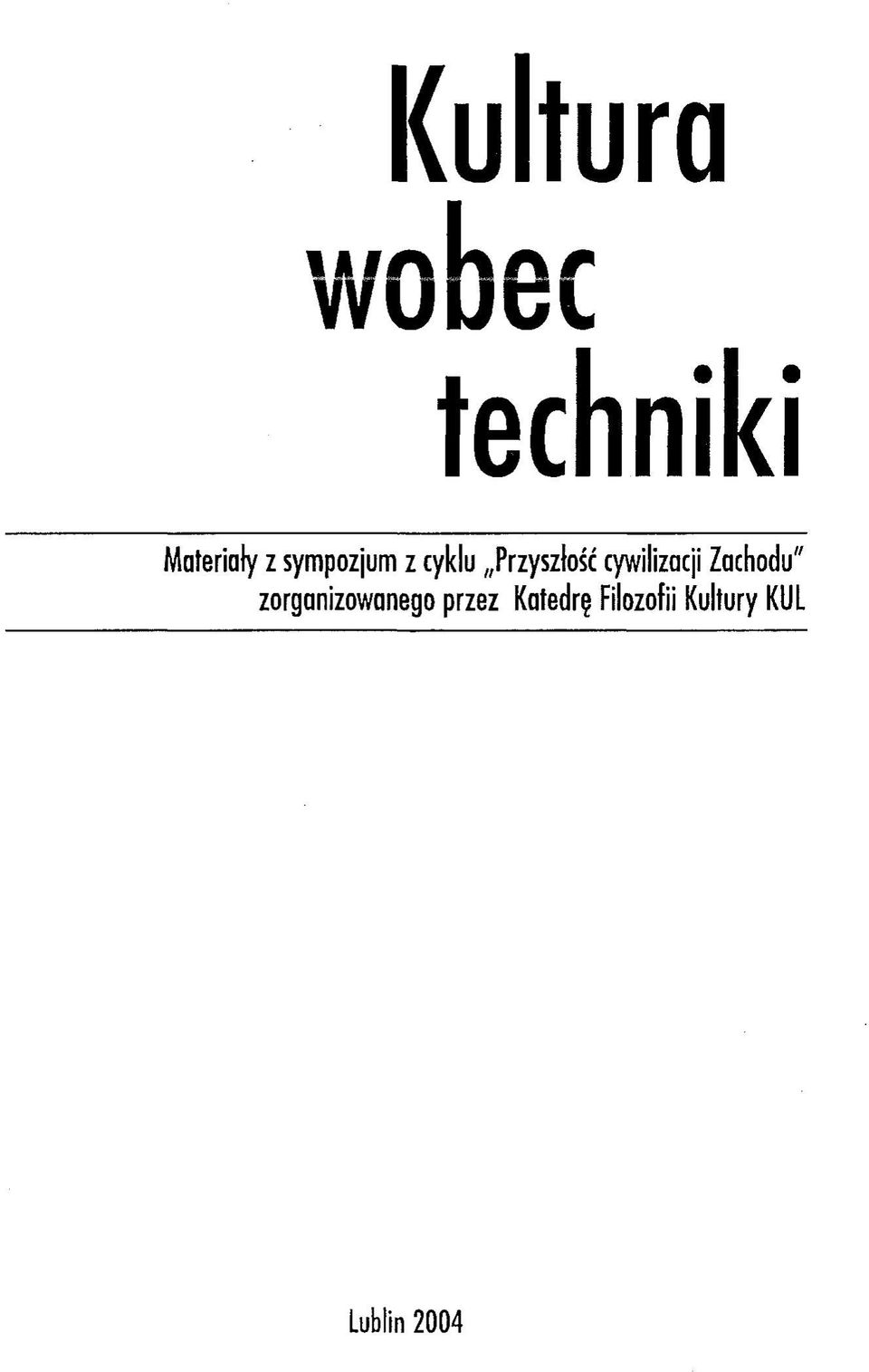 cywilizacji Zachodu" zorganizow anego