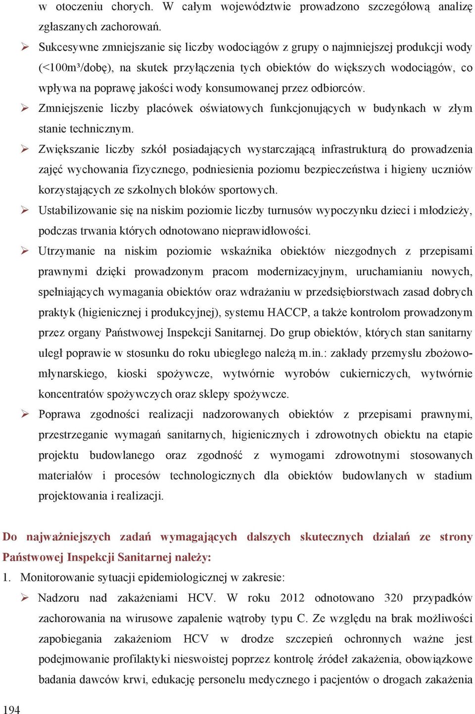 konsumowanej przez odbiorców. Zmniejszenie liczby placówek o wiatowych funkcjonuj cych w budynkach w z ym stanie technicznym.