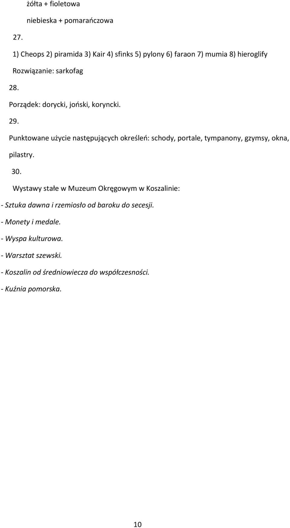 Porządek: dorycki, joński, koryncki. 29.