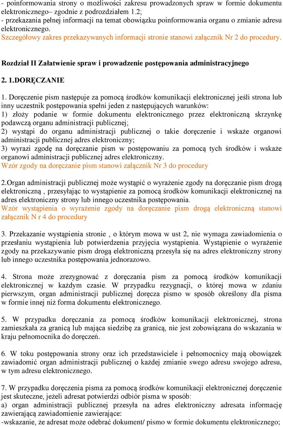 Rozdział II Załatwienie spraw i prowadzenie postępowania administracyjnego 2. 1.DORĘCZANIE 1.