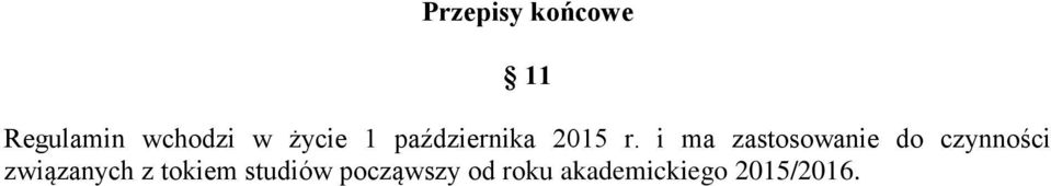 i ma zastosowanie do czynności związanych