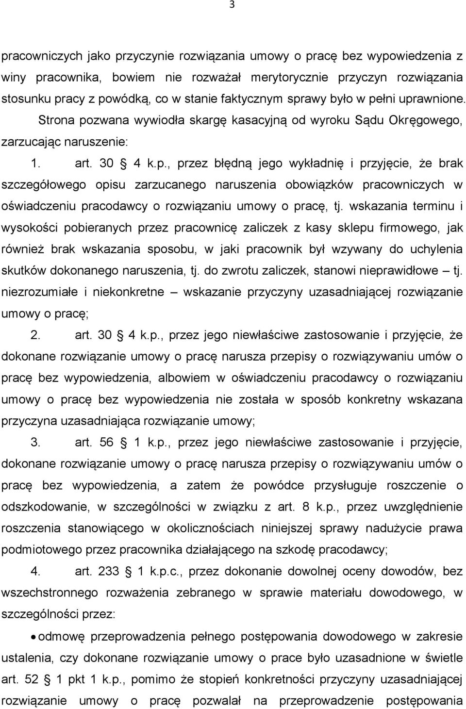 wskazania terminu i wysokości pobieranych przez pracownicę zaliczek z kasy sklepu firmowego, jak również brak wskazania sposobu, w jaki pracownik był wzywany do uchylenia skutków dokonanego