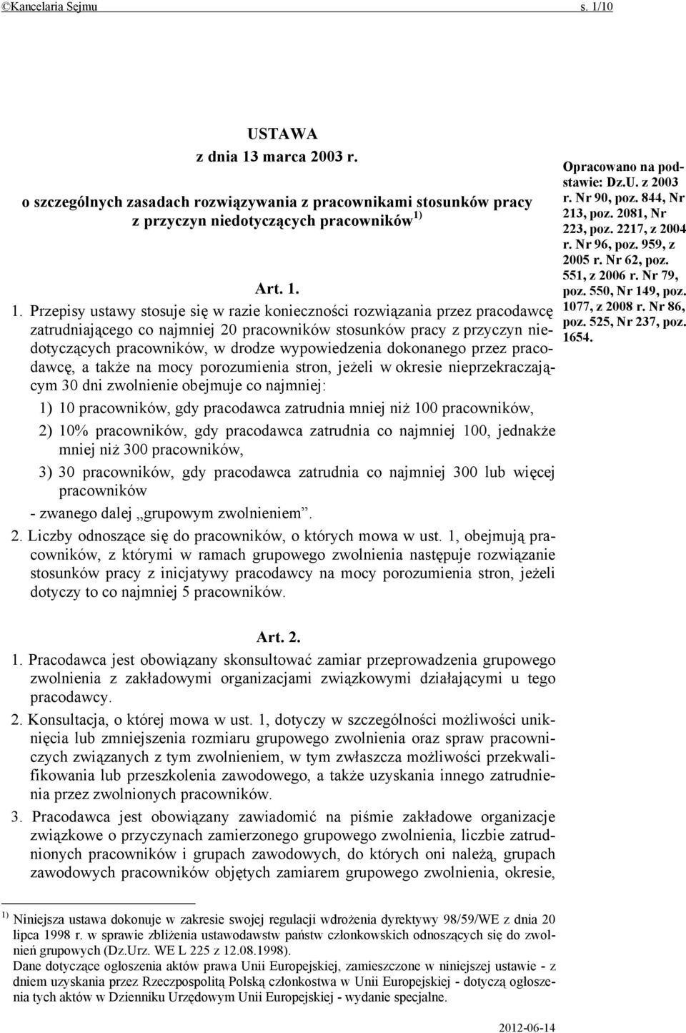 marca 2003 r. o szczególnych zasadach rozwiązywania z pracownikami stosunków pracy z przyczyn niedotyczących pracowników 1)