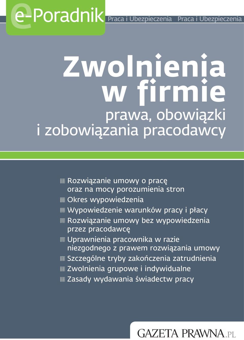 pracy i płacy Rozwiązanie umowy bez wypowiedzenia przez pracodawcę Uprawnienia pracownika w razie niezgodnego z