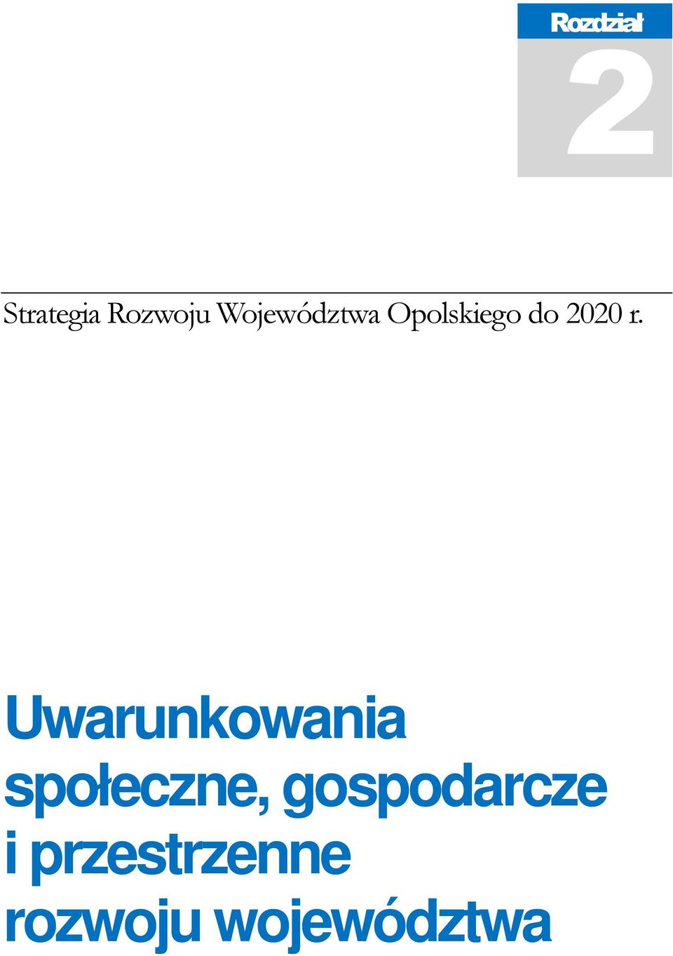 Uwarunkowania społeczne,