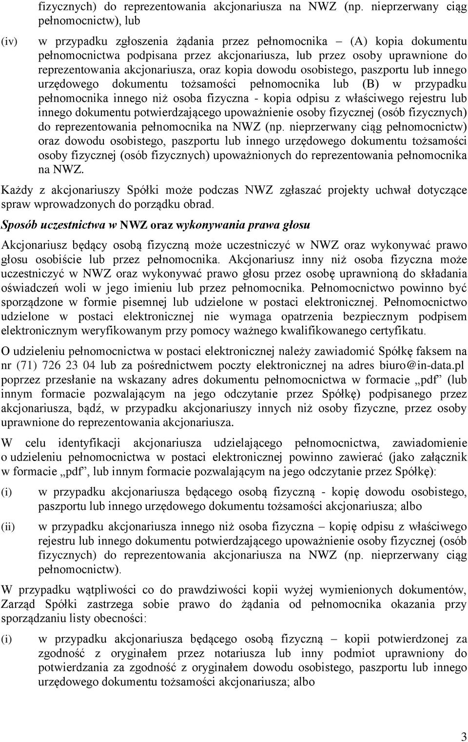 rejestru lub innego dokumentu potwierdzającego upoważnienie osoby fizycznej (osób fizycznych) do reprezentowania pełnomocnika na NWZ (np.