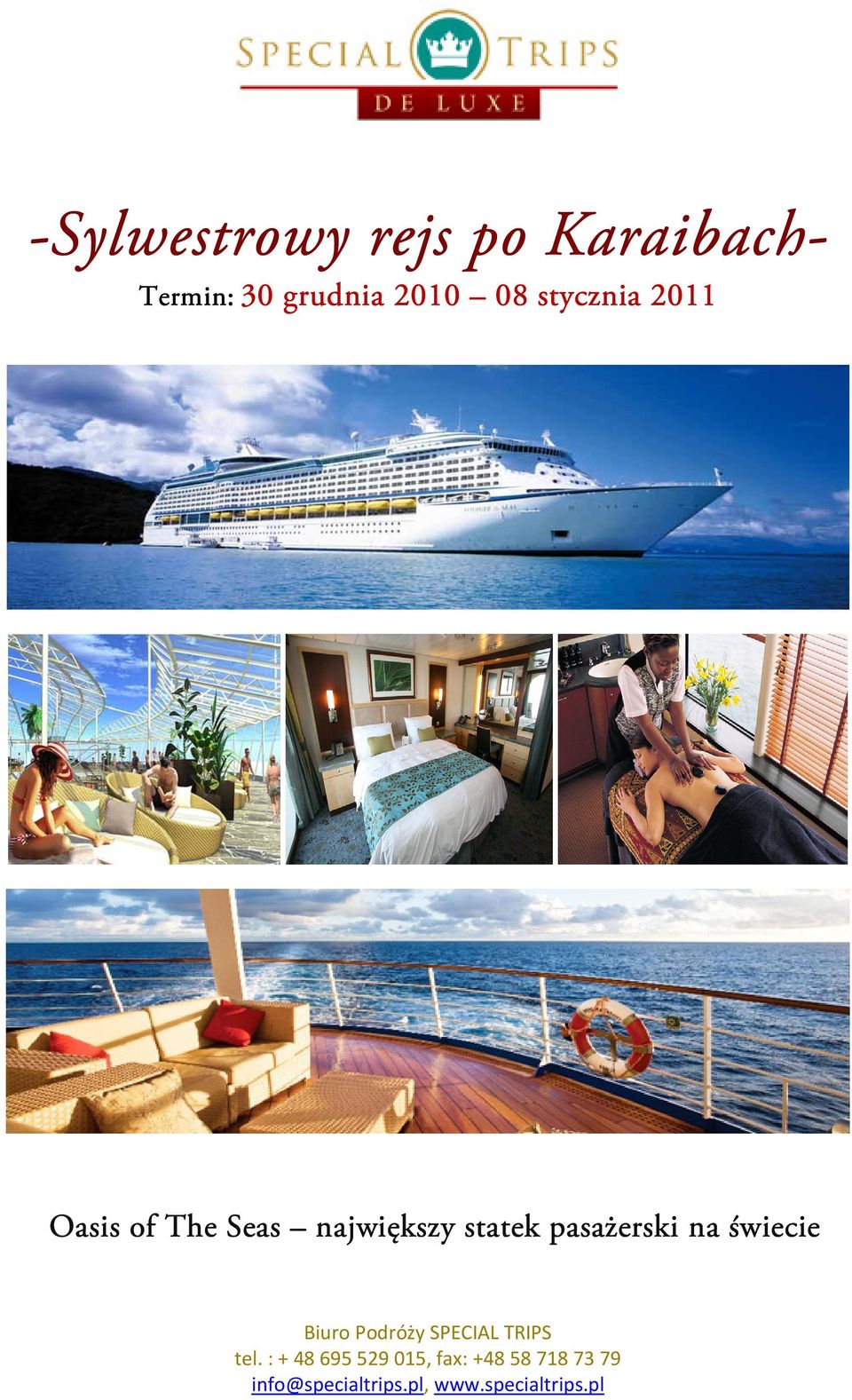 stycznia 2011 Oasis of The Seas