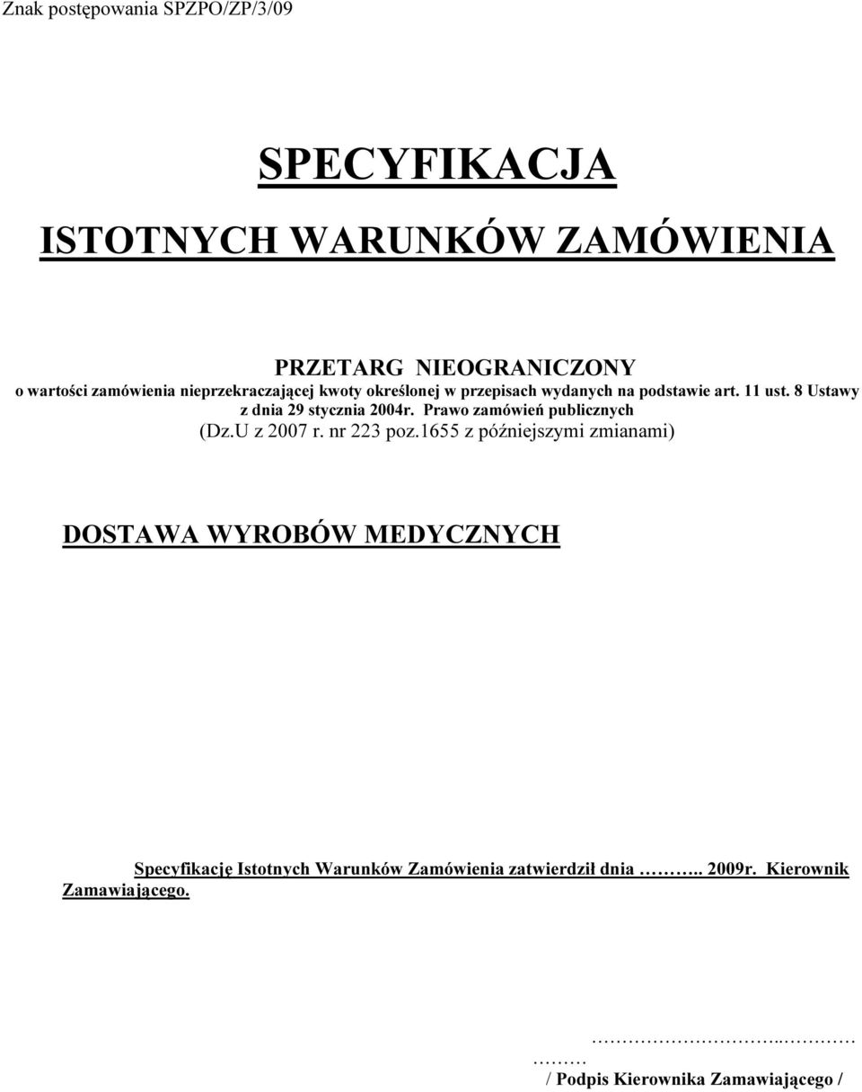 Prawo zamówień publicznych (Dz.U z 2007 r. nr 223 poz.