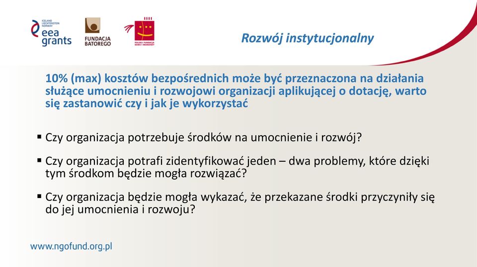 środków na umocnienie i rozwój?