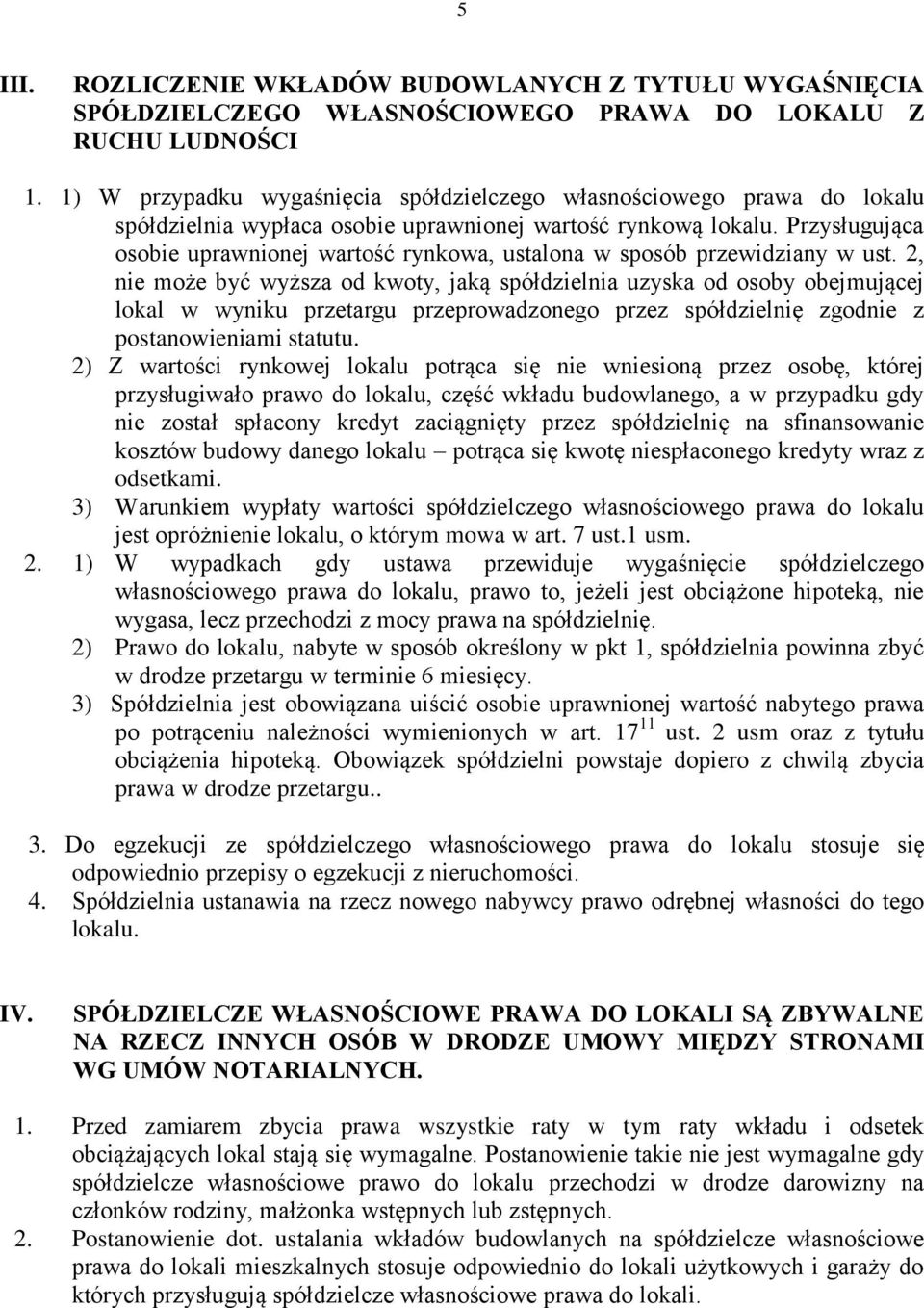 Przysługująca osobie uprawnionej wartość rynkowa, ustalona w sposób przewidziany w ust.