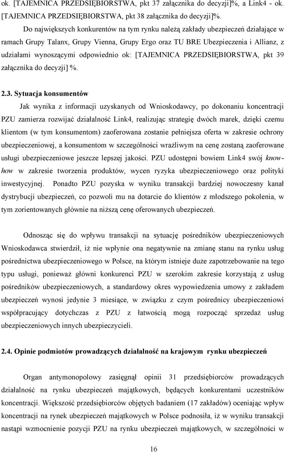 ok: [TAJEMNICA PRZEDSIĘBIORSTWA, pkt 39