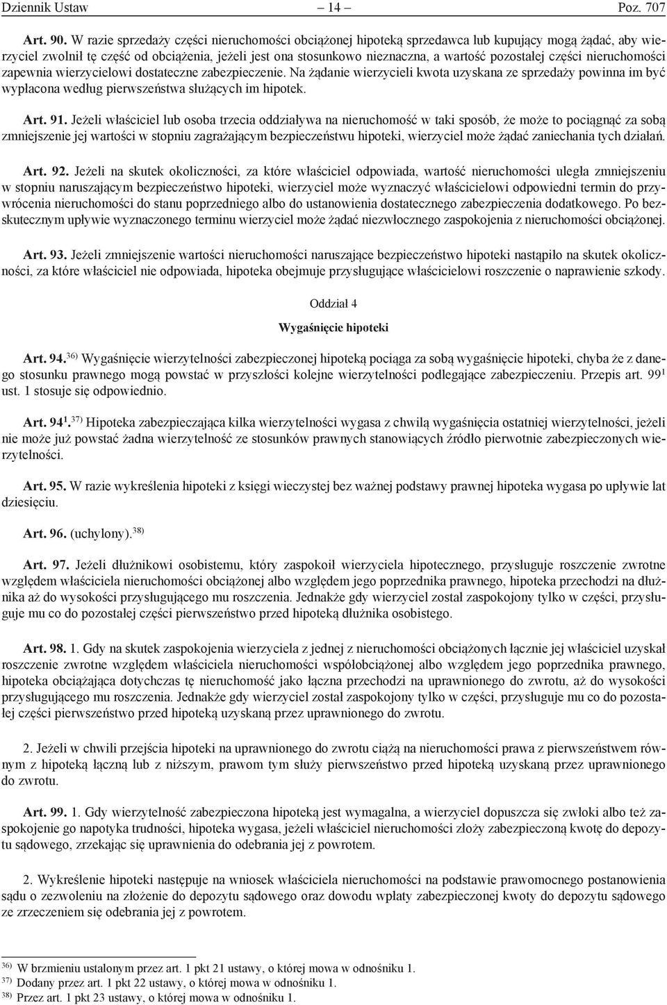 pozostałej części nieruchomości zapewnia wierzycielowi dostateczne zabezpieczenie.