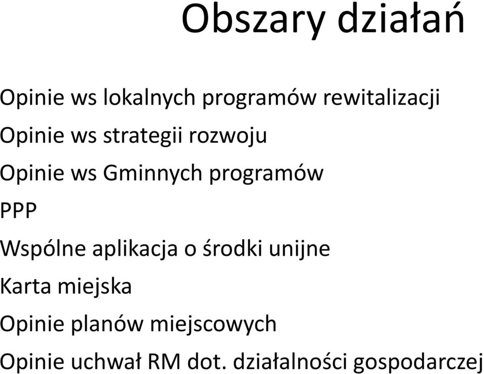 Wspólne aplikacja o środki unijne Karta miejska Opinie