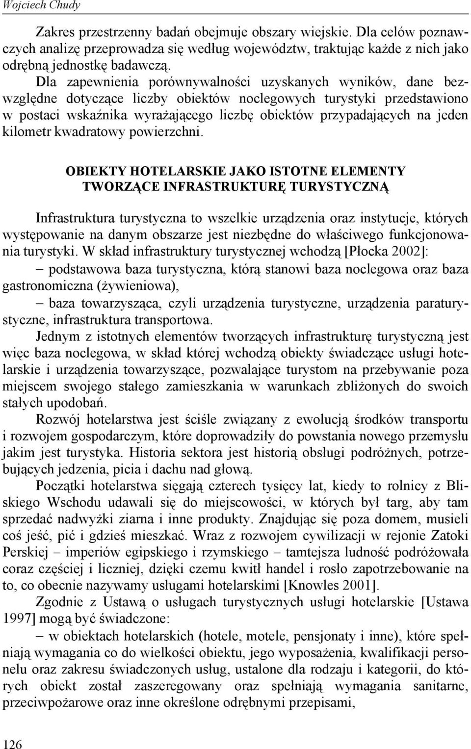 jeden kilometr kwadratowy powierzchni.