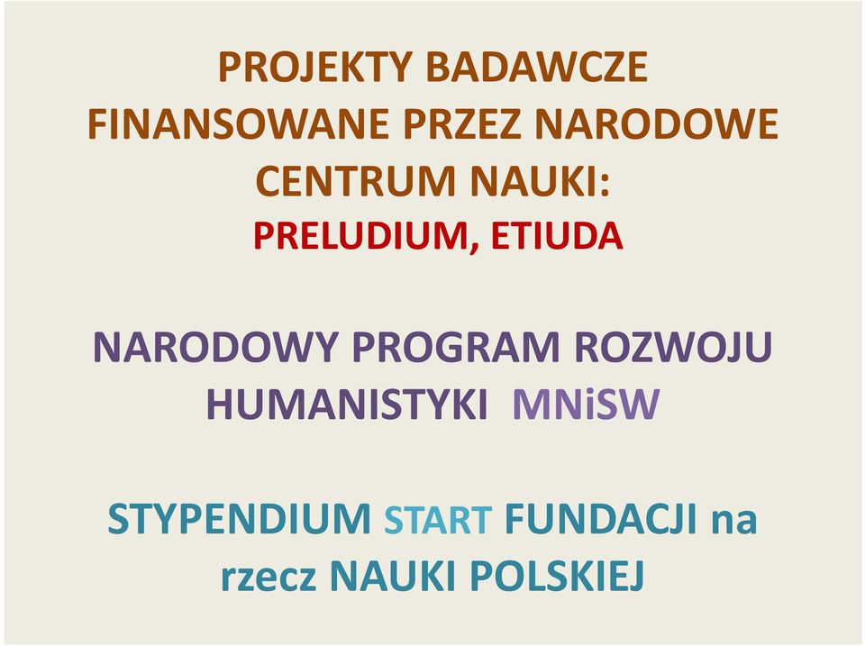 NARODOWY PROGRAM ROZWOJU HUMANISTYKI MNiSW