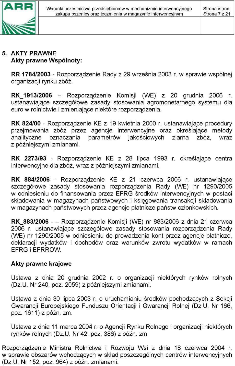RK 824/00 - Rozporządzenie KE z 19 kwietnia 2000 r.