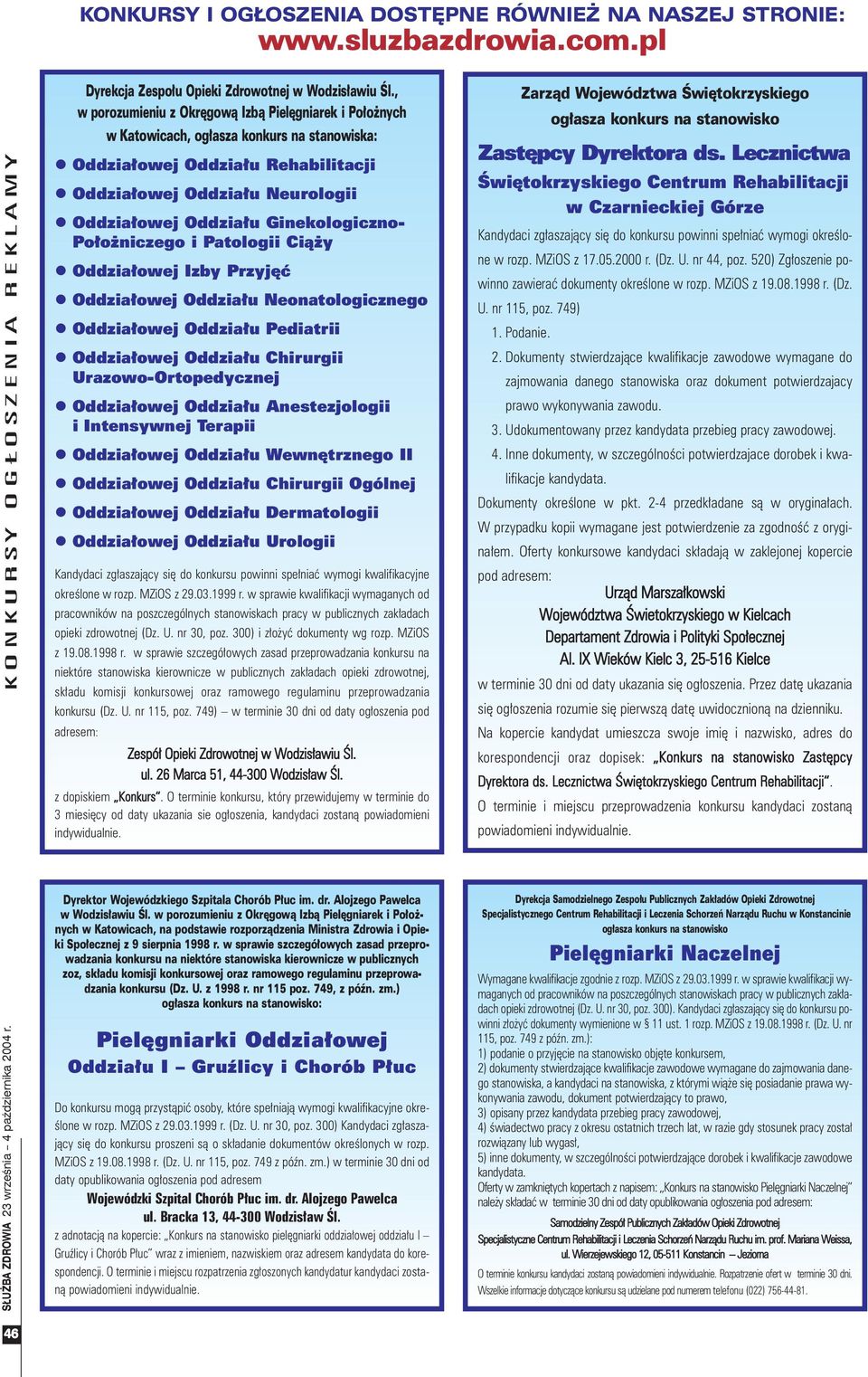 Ginekologiczno- Po³o niczego i Patologii Ci¹ y l Oddzia³owej Izby Przyjêæ l Oddzia³owej Oddzia³u Neonatologicznego l Oddzia³owej Oddzia³u Pediatrii l Oddzia³owej Oddzia³u Chirurgii
