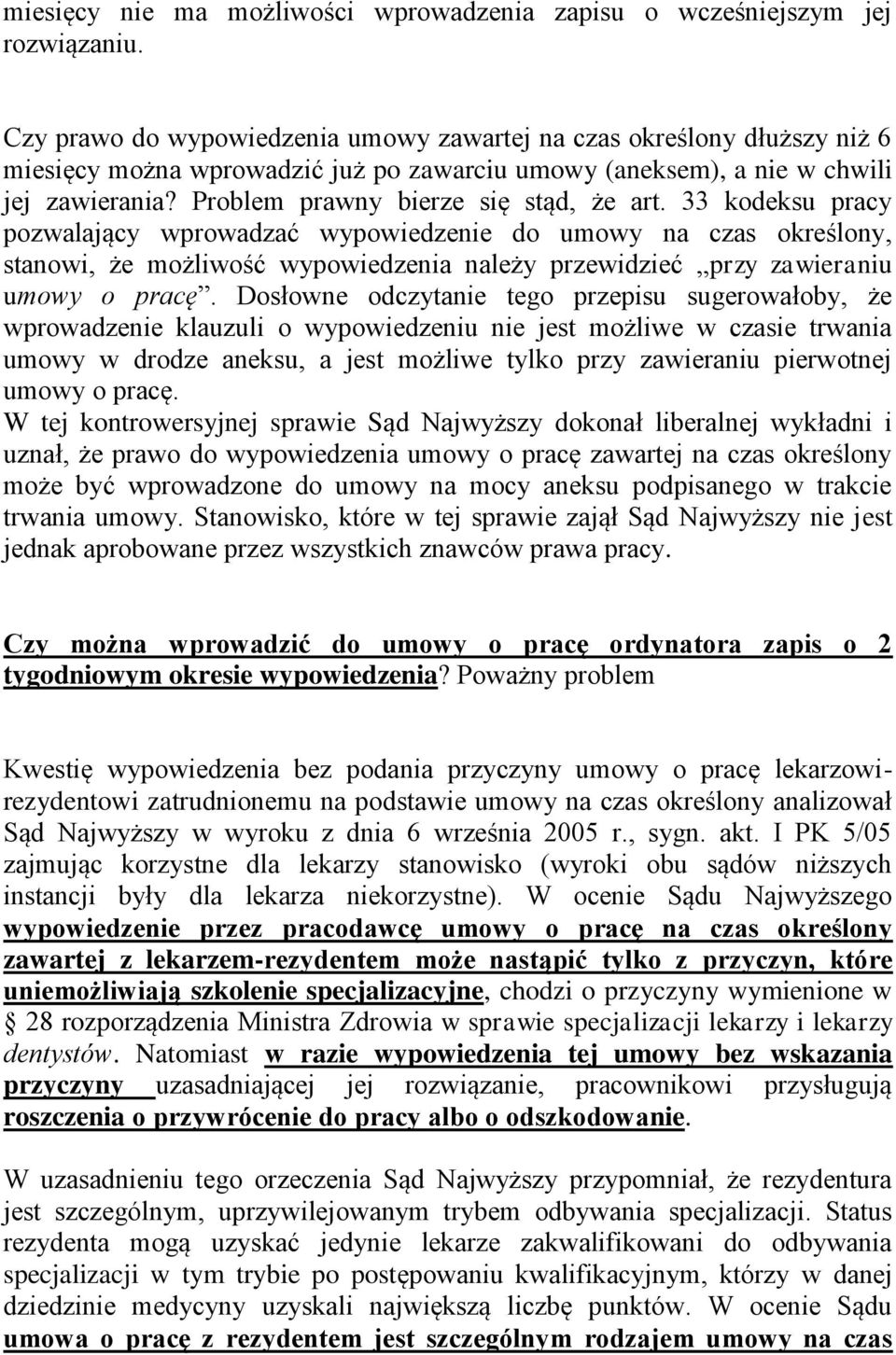 Problem prawny bierze się stąd, że art.