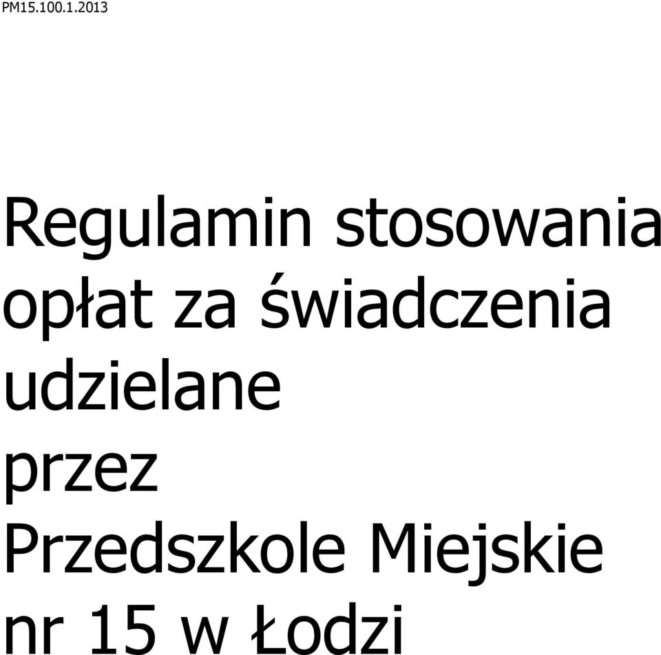 świadczenia udzielane