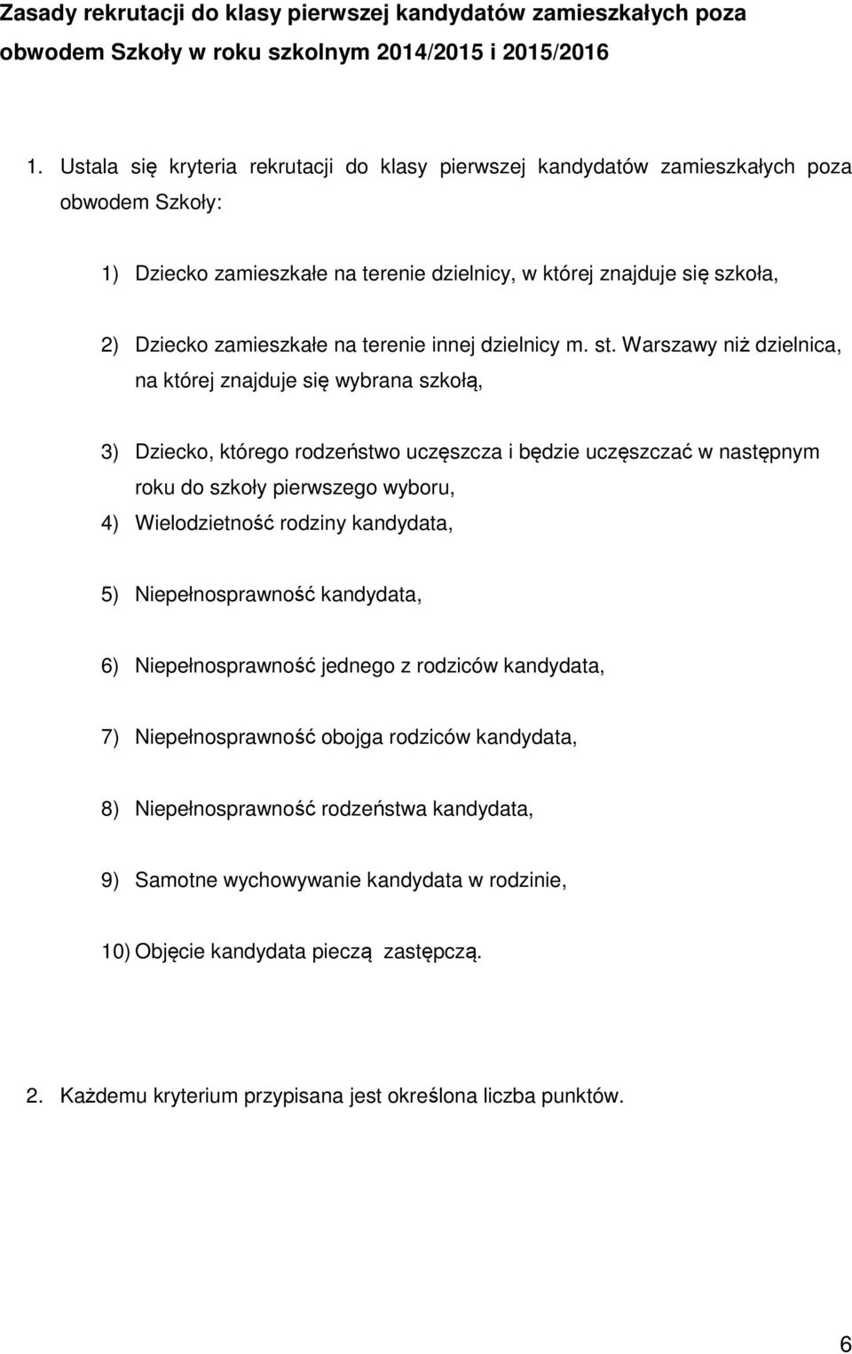 terenie innej dzielnicy m. st.