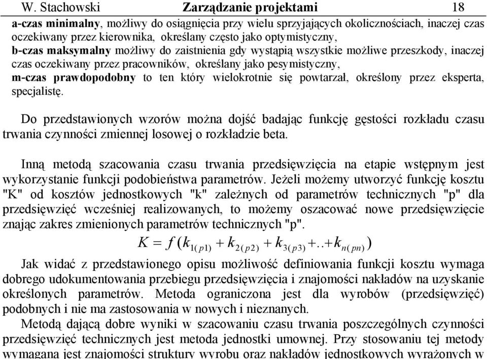 który wielokrotnie się powtarzał, określony przez eksperta, specjalistę.