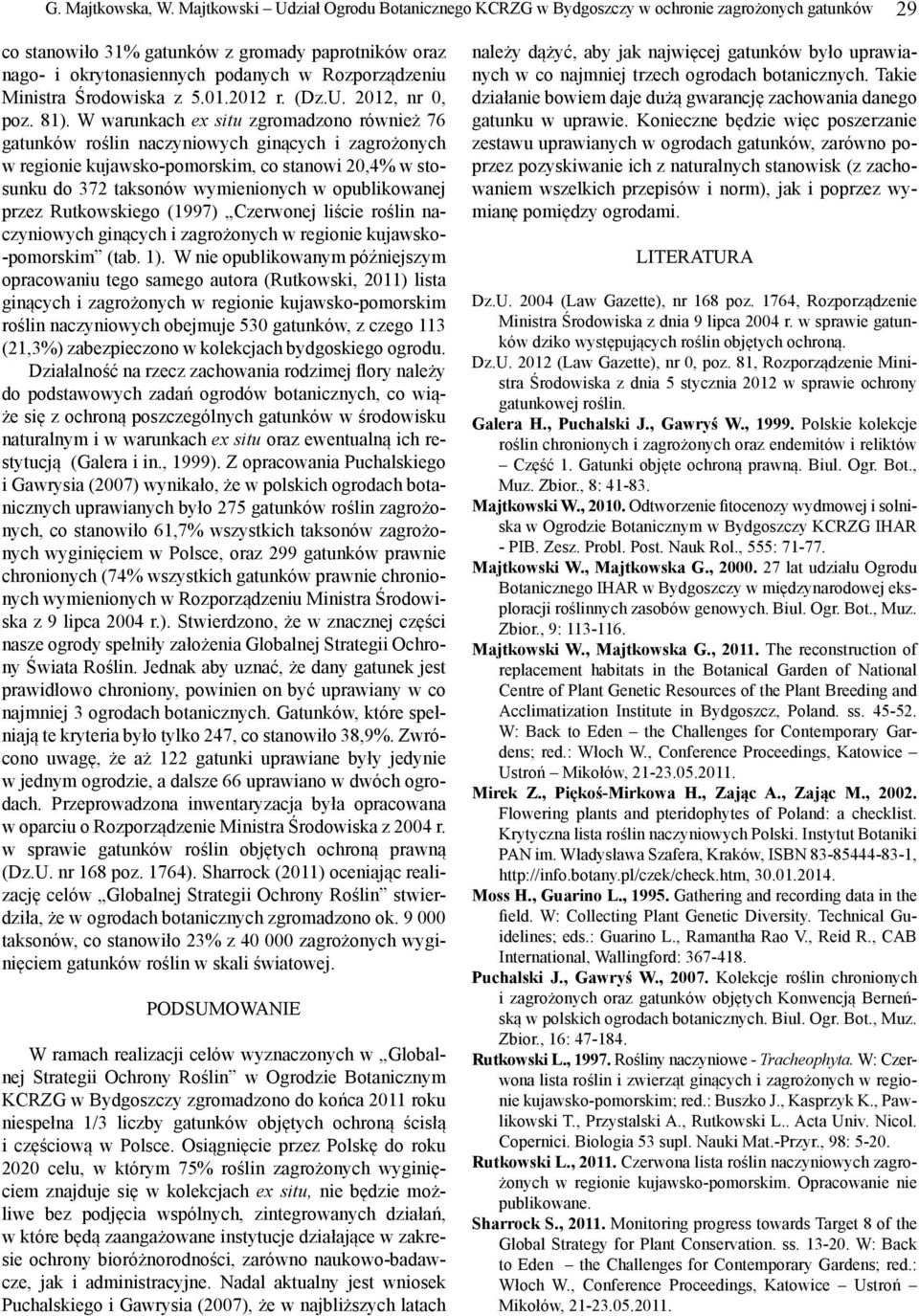 Ministra Środowiska z 5.01.2012 r. (Dz.U. 2012, nr 0, poz. 81).