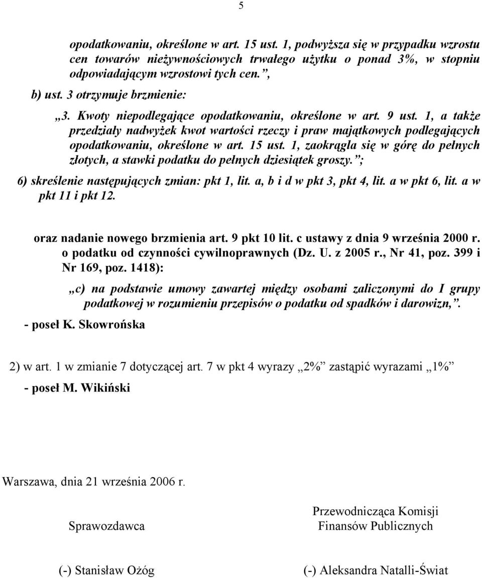 1, a także przedziały nadwyżek kwot wartości rzeczy i praw majątkowych podlegających opodatkowaniu, określone w art. 15 ust.