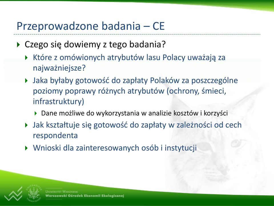 Jaka byłaby gotowość do zapłaty Polaków za poszczególne poziomy poprawy różnych atrybutów (ochrony, śmieci,