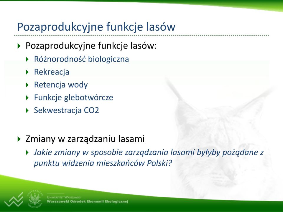 glebotwórcze Sekwestracja CO2 Zmiany w zarządzaniu lasami Jakie