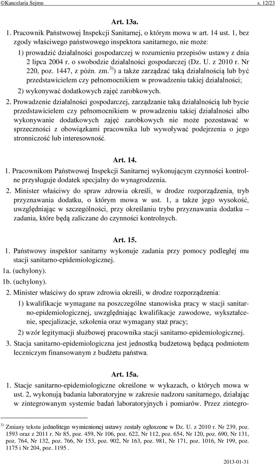 o swobodzie działalności gospodarczej (Dz. U. z 2010 r. Nr 220, poz. 1447, z późn. zm.