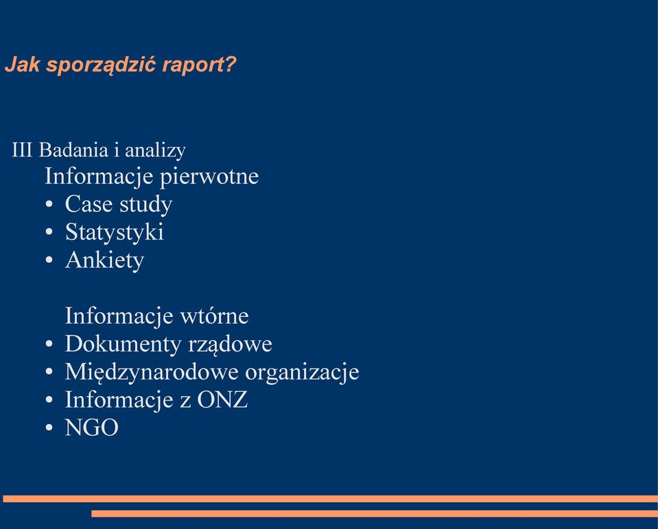 Case study Statystyki Ankiety Informacje