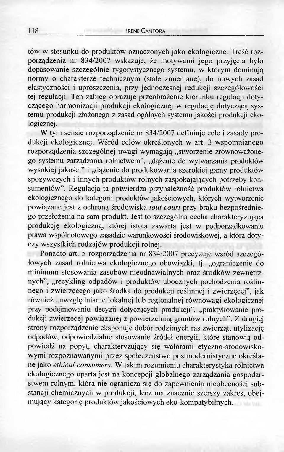 nowych zasad elastyczności i uproszczenia, przy jednoczesnej redukcji szczegółowości tej regulacji.